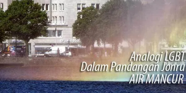 LGBT Menurut Jonru Dalam Analogi Air Mancur