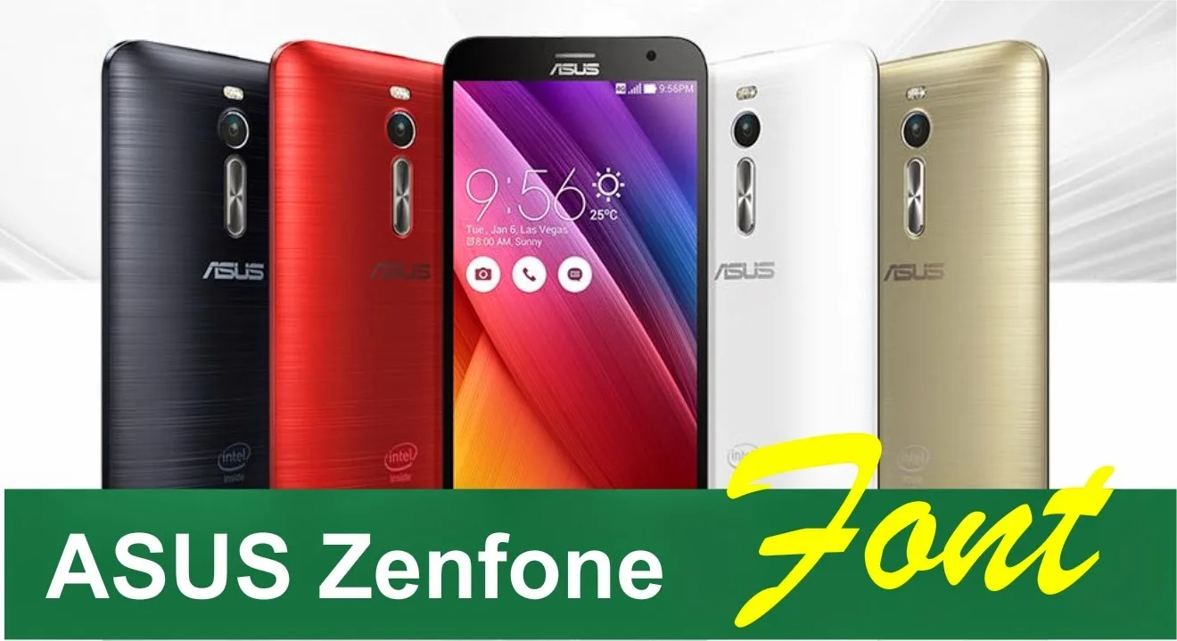 Cara Mengganti Font Asus Zenfone 4 Resmi Tanpa Root