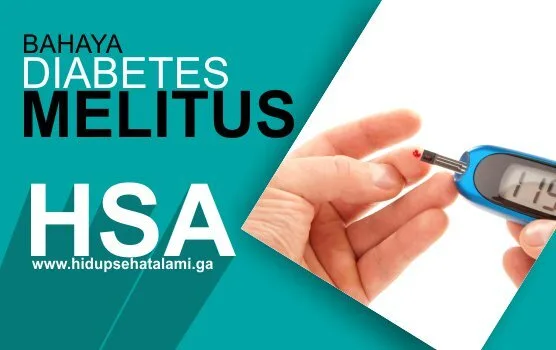 Waspadai Bahaya Diabetes Melitus yang Sebenarnya