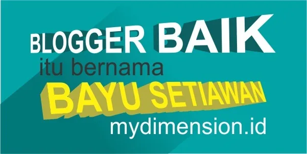 Blogger Baik itu Bernama Bayu Setiawan