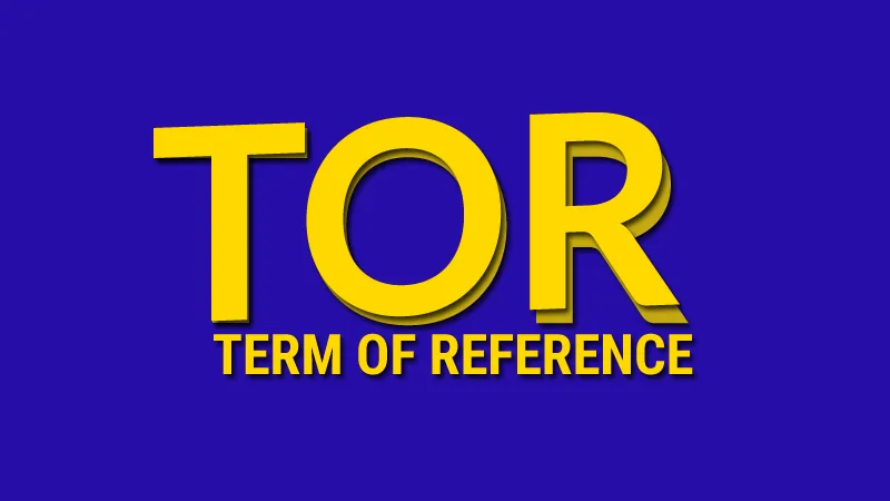 Membuat TOR (Term Of Reference) Atau Kerangka Acuan Kerja (KAK)