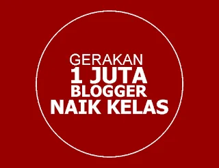 Gerakan 1 Juta Blogger Naik Kelas