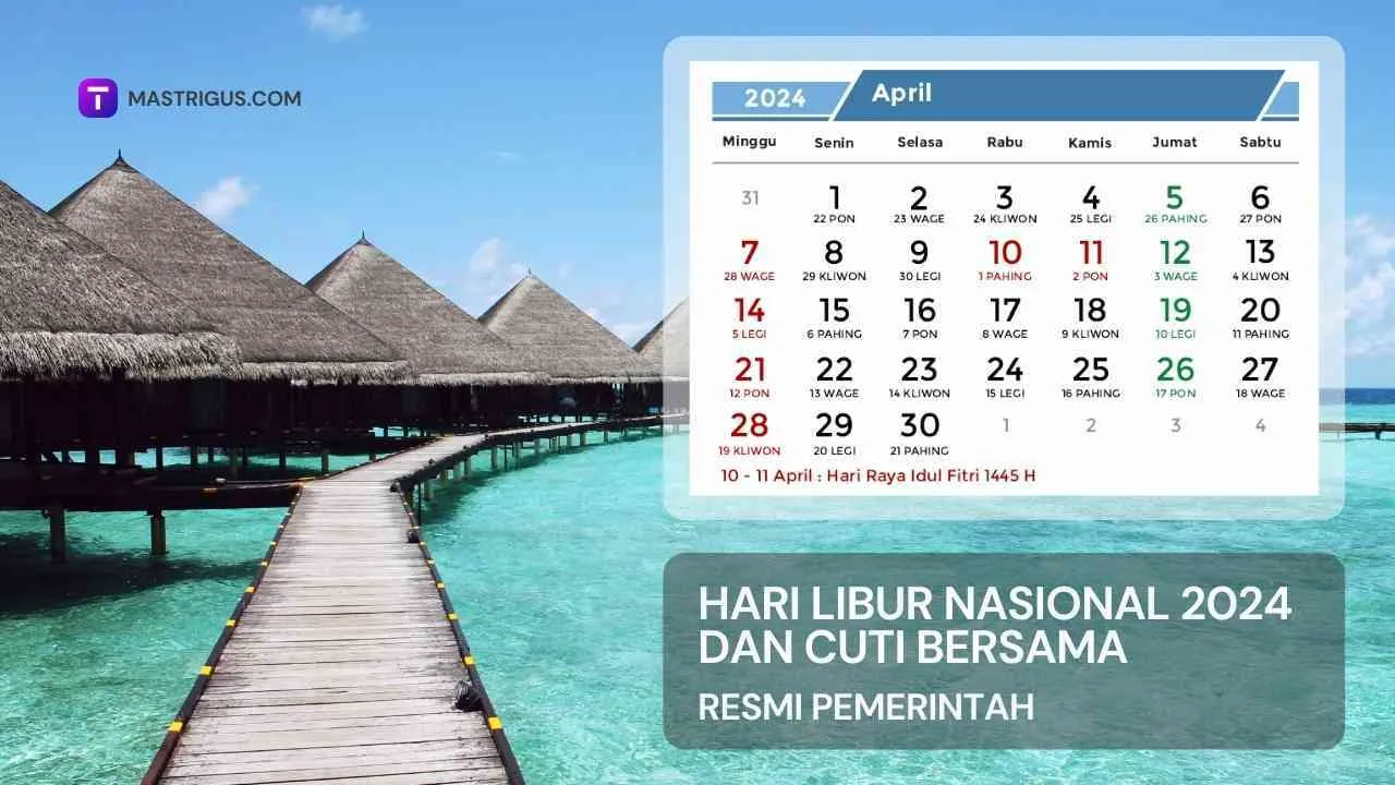 Daftar Hari Libur Nasional 2024 dan Cuti Bersama Tahun 2024 Resmi Pemerintah