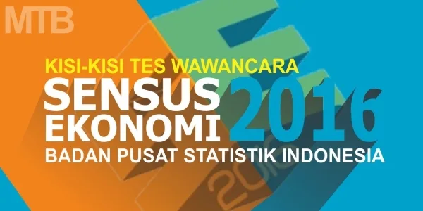 Kisi-kisi Tes Wawancara Calon Petugas Sensus Ekonomi Tahun 2016