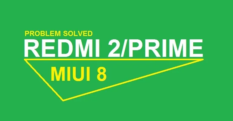 Mengatasi Sinyal Hilang dan Tidak Bisa Buka Pengaturan pada Xiaomi Redmi 2/Prime MIUI 8