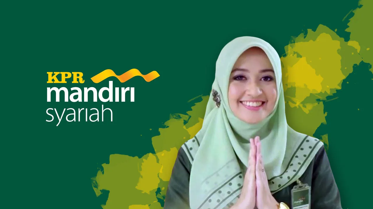 Mengenal KPR Mandiri Syariah Lebih Dekat