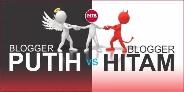 Pengertian Blogger Putih VS Blogger Hitam