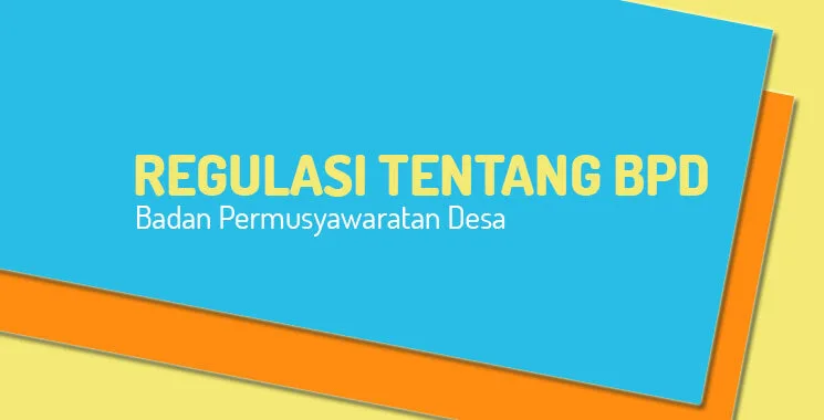 Fungsi ,Tugas, Wewenang dan Hak BPD (Badan Permusyawaratan Desa)
