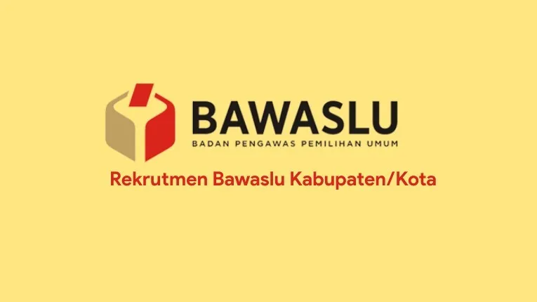 Jadwal Tahapan Rekrutmen Calon Anggota Bawaslu Kabupaten/Kota Tahun 2018