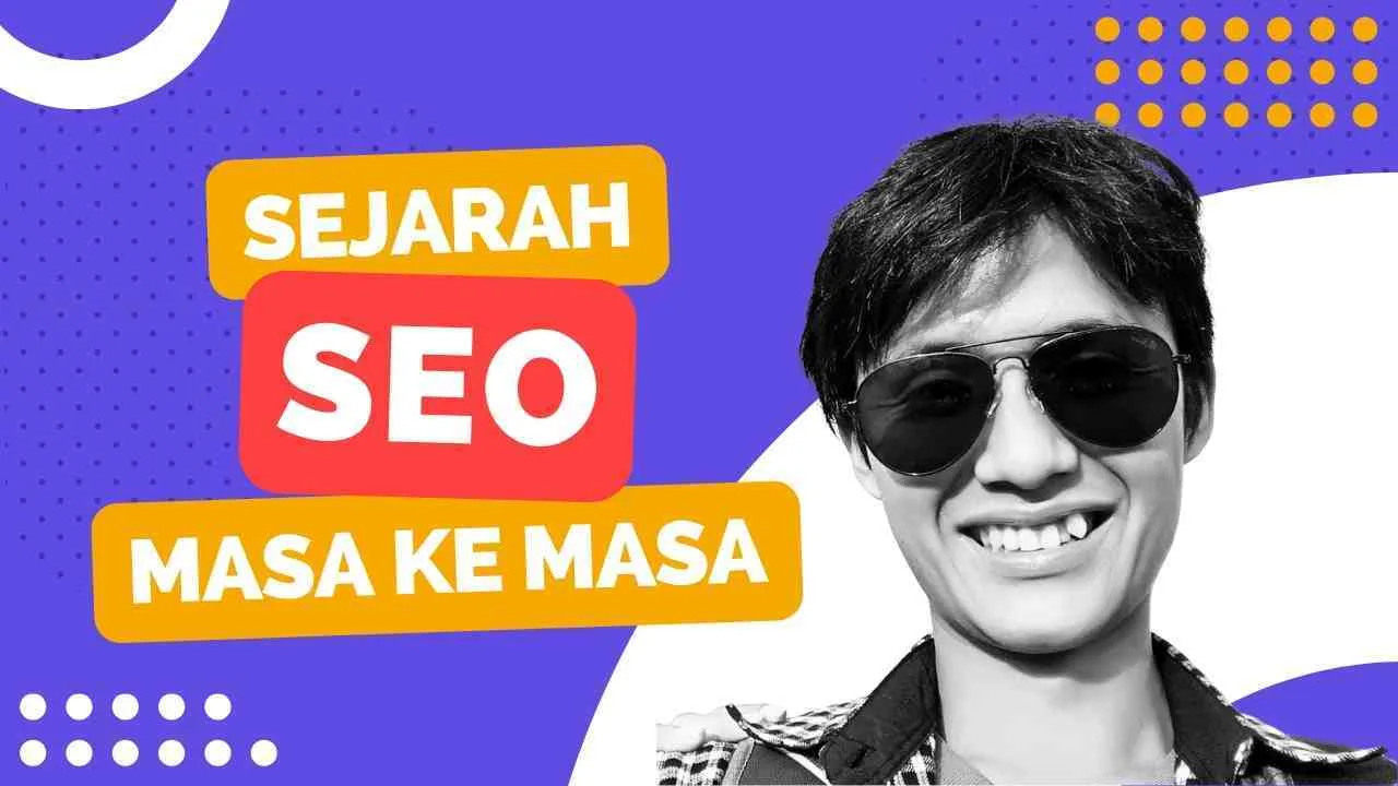 Sejarah SEO dari Masa ke Masa