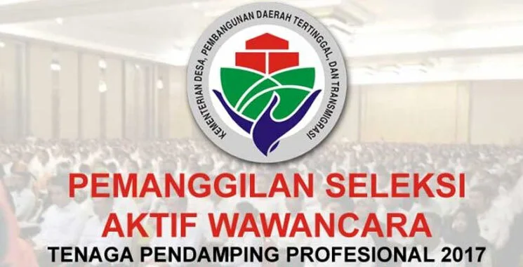 Daftar Peserta Yang Lulus Ke Tes Wawancara Calon Tenaga Pendamping Desa 2017