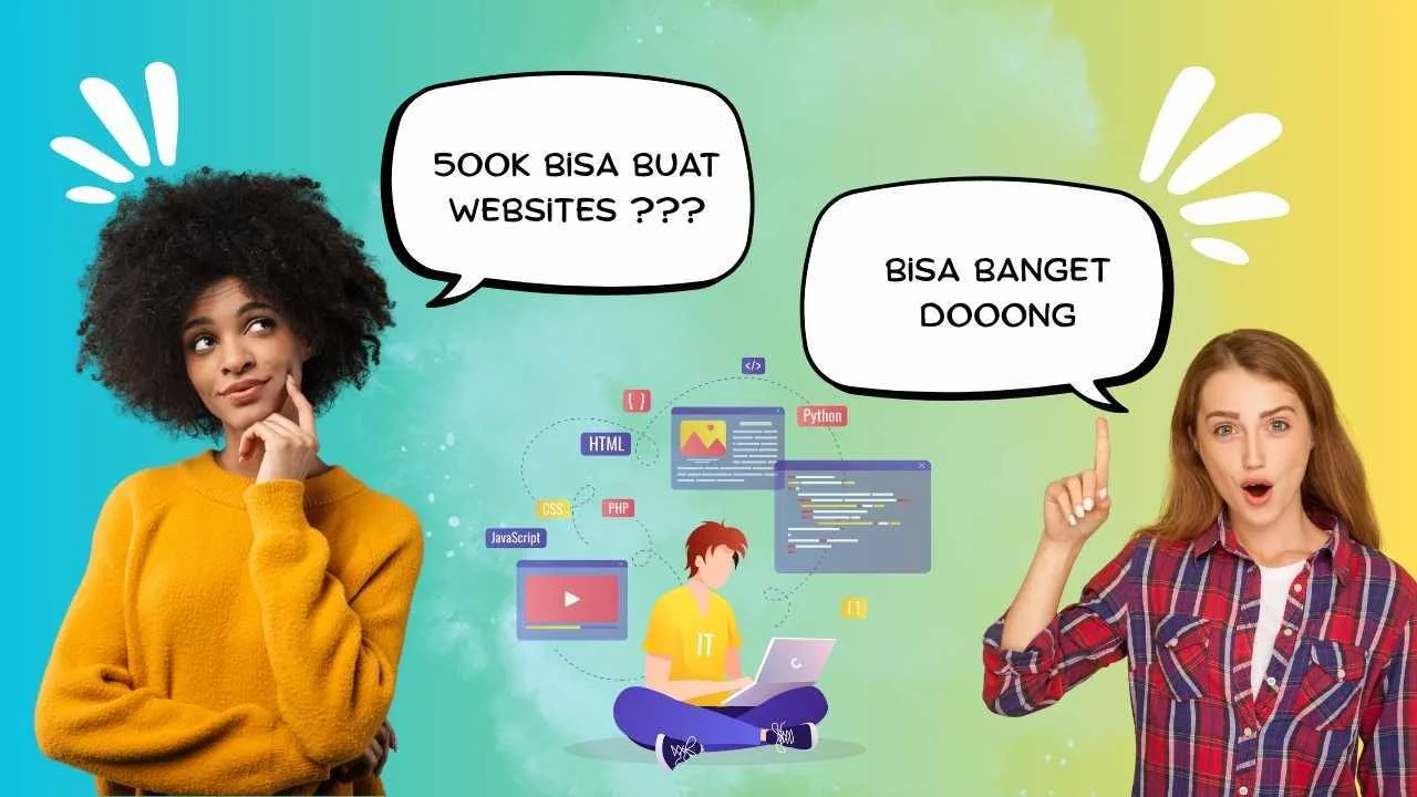 Buat Websites Harga 500 Ribu, Apakah Bisa? Bisa Banget