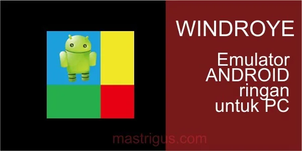 Emulator Android Terbaik Untuk Menjalankan Android di Komputer