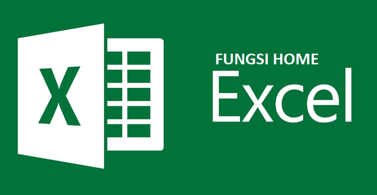 Fungsi Tab Home Microsoft Excel 2013