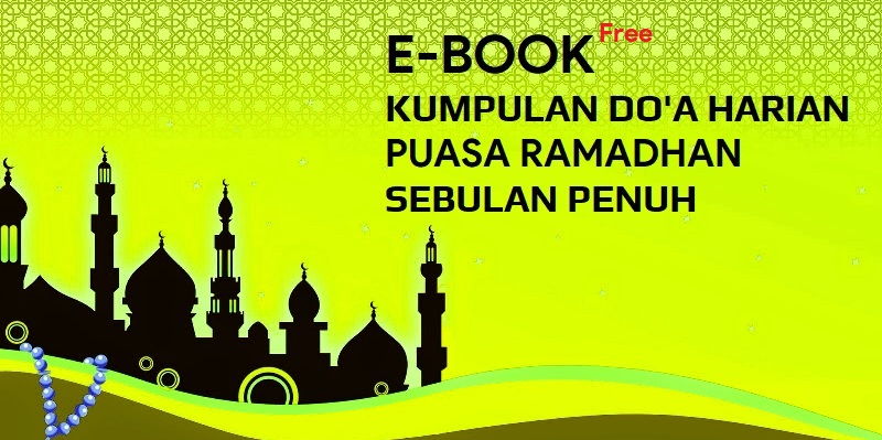 Ebook Kumpulan Do'a  Harian Puasa Ramadhan Sebulan Penuh