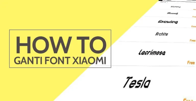 Cara Ganti Font Xiamoi Redmi 4X