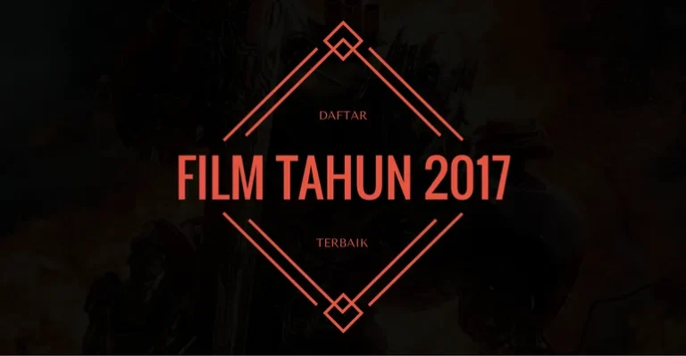 Daftar Film Terbaik Tahun 2017
